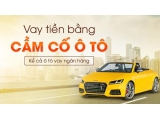 Cầm xe ô tô lãi suất thấp là cỡ bao nhiêu ?